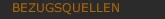 BEZUGSQUELLEN